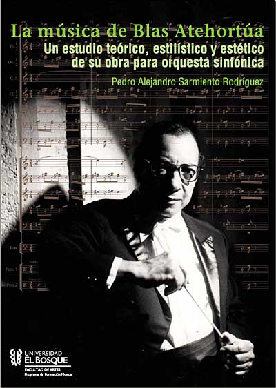 Title details for La música de Blas Atehortúa by Pedro Alejandro Sarmiento Rodríguez - Available
